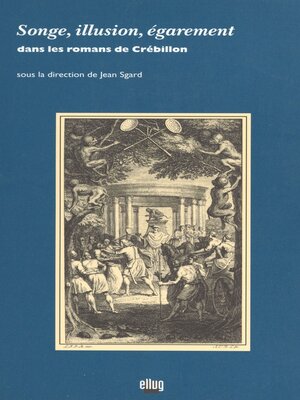 cover image of Songe, illusion, égarement dans les romans de Crébillon